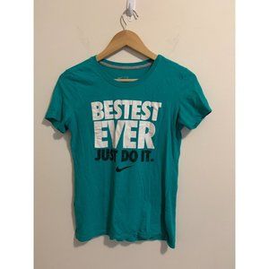Nike The Tee Athletic Dept Bestest Ever JUST DO IT Green Womens Size Medium Slim